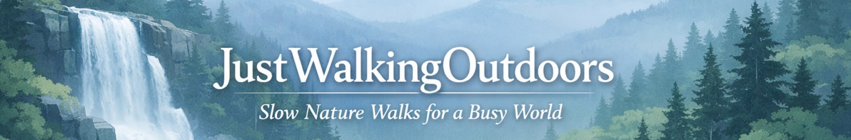 Just Walking Outdoors Banner